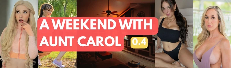 A Weekend with Aunt Carol