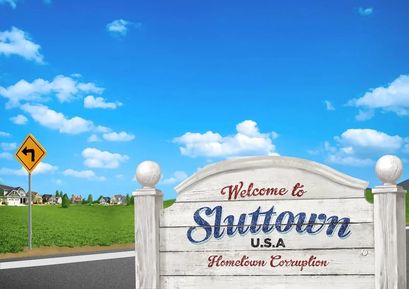 Sluttown USA: Hometown Corruption
